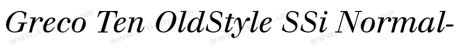 Greco Ten OldStyle SSi Normal字体转换